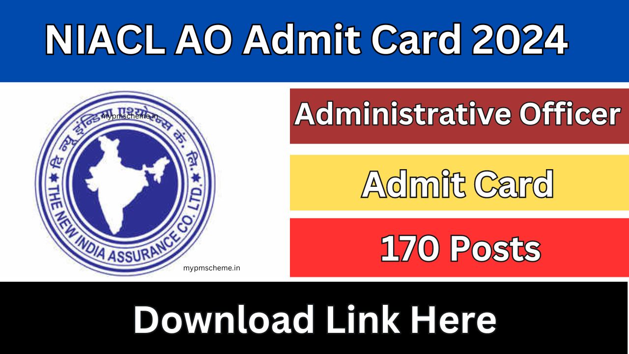 NIACL AO Admit Card 2024 OUT for 170 Posts, Download Link Here